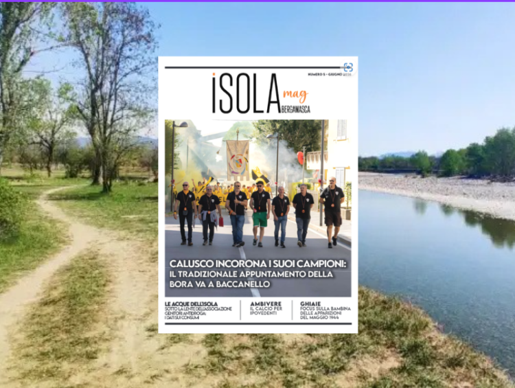 Storie, sport e territorio: è disponibile, in formato cartaceo e online, il nuovo numero di Isola Bergamasca Mag